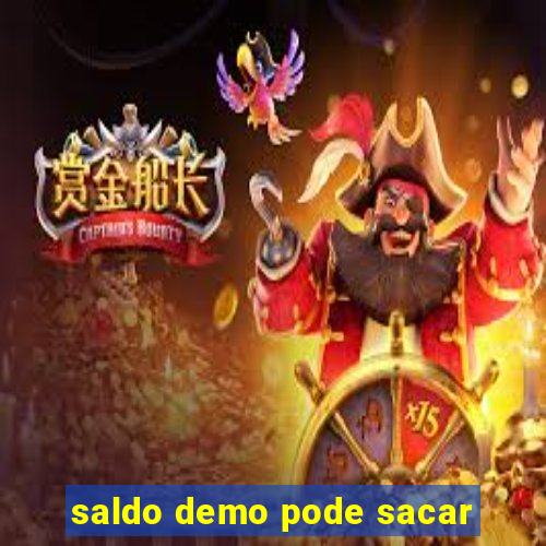 saldo demo pode sacar